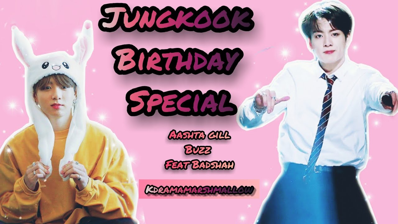Jungkook Birthday Special || Aastha Gill BUZZ Feat Badshah || Jungkook Hindi mix || #KookievideoGif