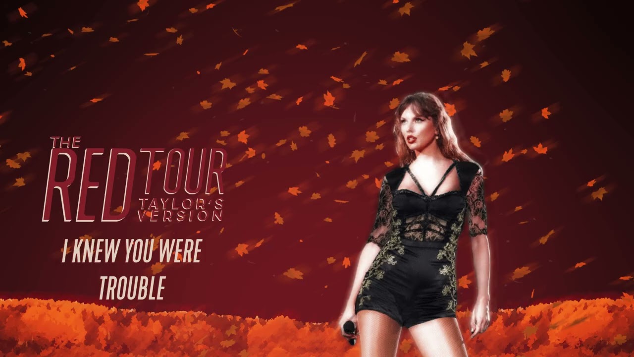 Taylor Swift - I Knew You Were Trouble (Live Studio Version) [from The Red Tour (Taylor's Version)]