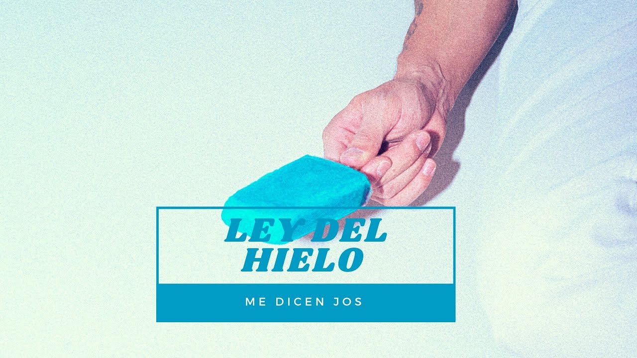 Ley Del Hielo - Me Dicen Jos - Video Oficial
