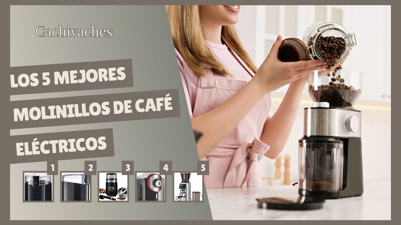 5 Mejores Molinillos de Café Eléctricos 2025 ☕ No compres un molinillo sin ver esta comparativa