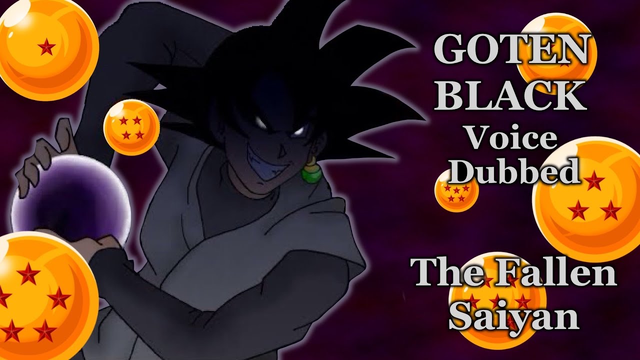 DBS: Goten Black: Ch.1 The Fallen Saiyan | Voice Dub
