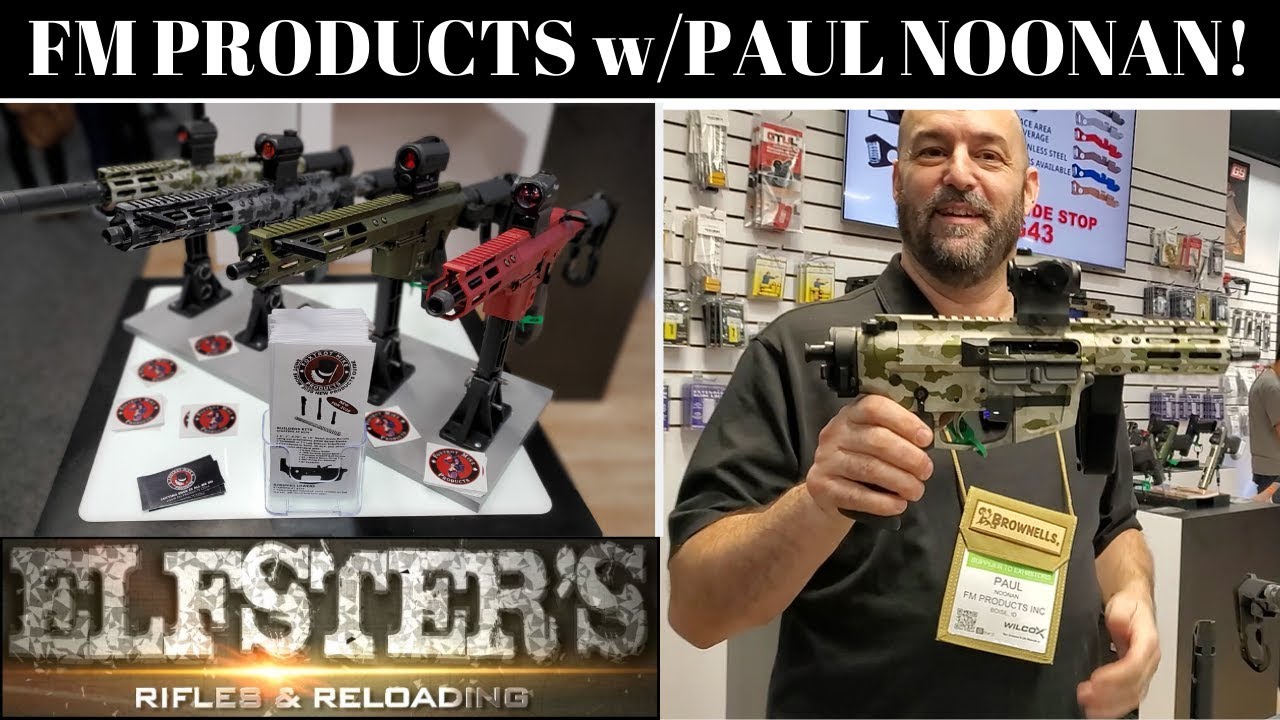 FM9 - FM PRODUCTS with PAUL NOONAN! 2020 SHOTSHOW!