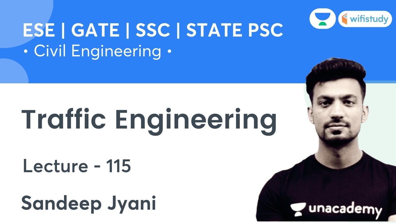 Traffic Engineering | Civil Engg. | SSC, GATE & ESE | Sandeep Sir