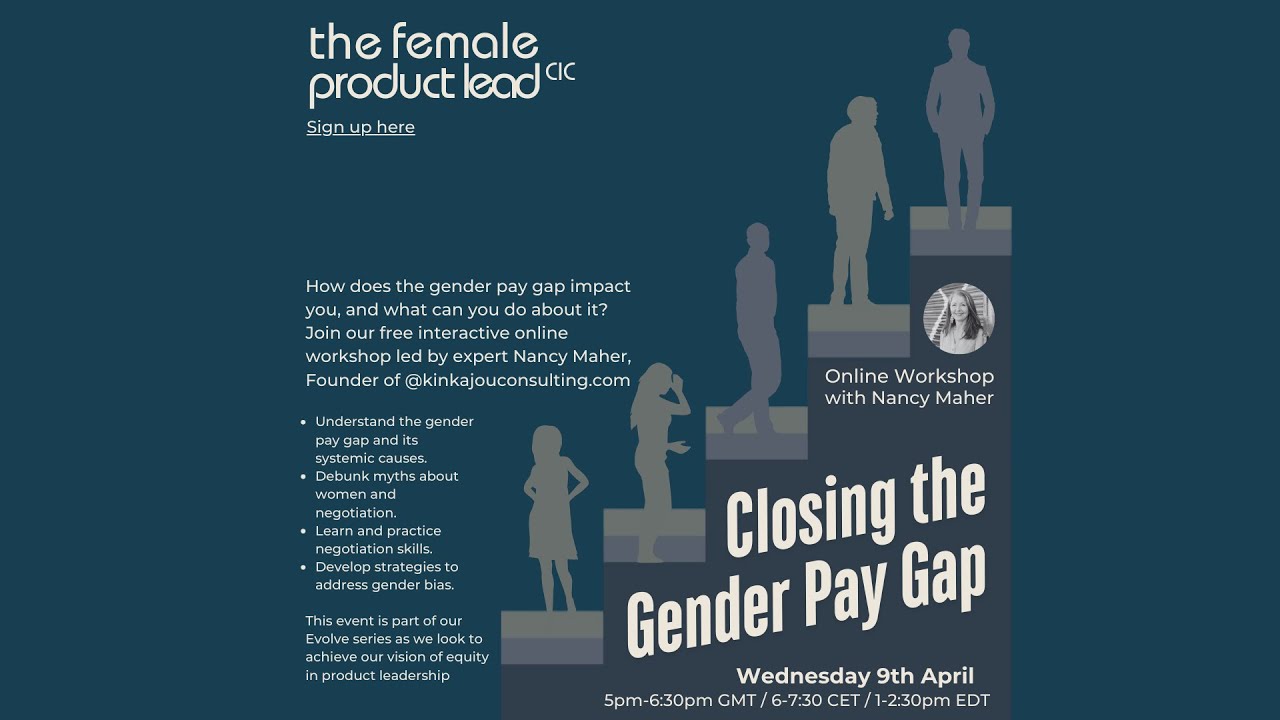 Closing the Gender Pay Gap | Female Product Lead | Workshop with Nancy Maher