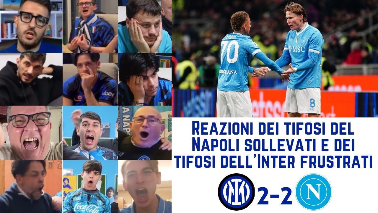 Reazioni tifosi NAPOLI sollevati e INTER frustrati per INTER 2-2 NAPOLI | Serie A GW20
