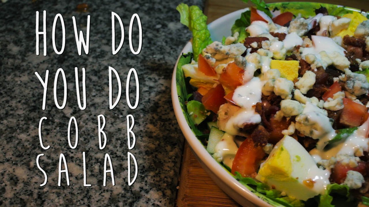 How to make CLASSIC COBB SALAD Recipe [How Do You Do]