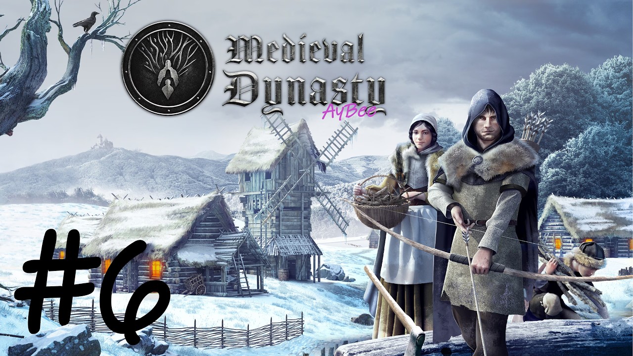 Medieval Dynasty #6 - Dinasztia hírnév szerzés