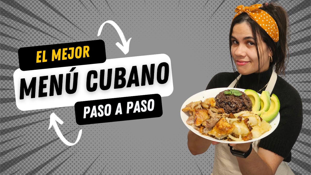 😋 Comida Cubana 🇨🇺: &iquest;Te atreves a preparar este Men&uacute; COMPLETO PASO a PASO? &iexcl;Sorpr&eacute;ndete!