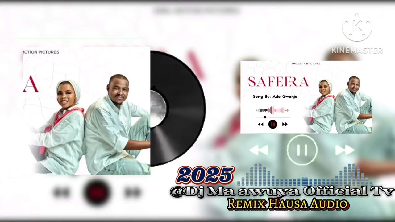 New Remix Hausa Audio 2025 Ado Gwanja Safeera And Dj Ma awuya Official Tv Mix
