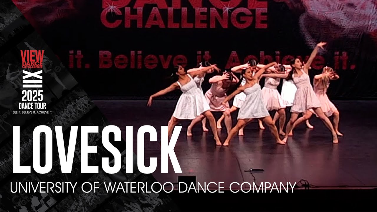 Lovesick - University of Waterloo Dance Company - VIEW Dance Challenge