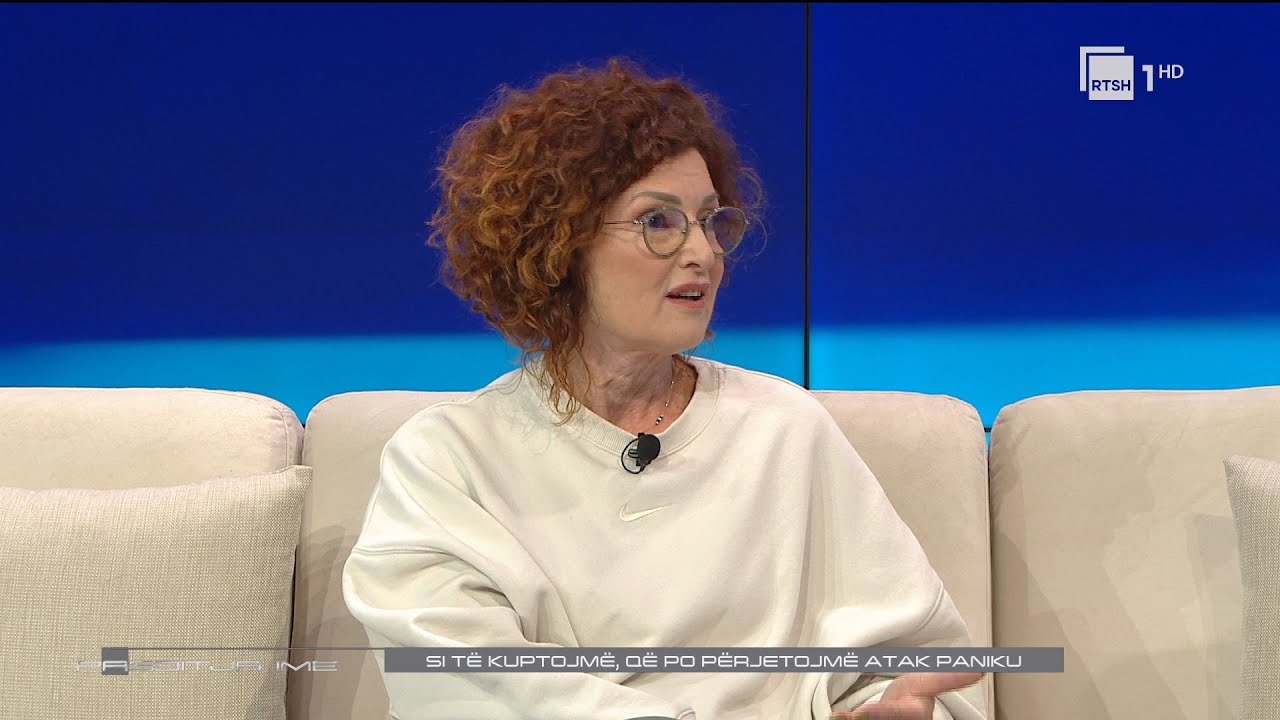 Si t&euml; kuptojm&euml; q&euml; po p&euml;rjetojm&euml; atak paniku? | 