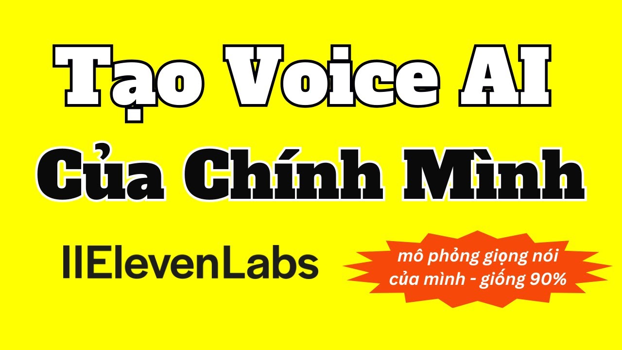 Cách đăng ký và sử dụng Elevenlabs tạo giọng đọc AI của chính mình mới nhất