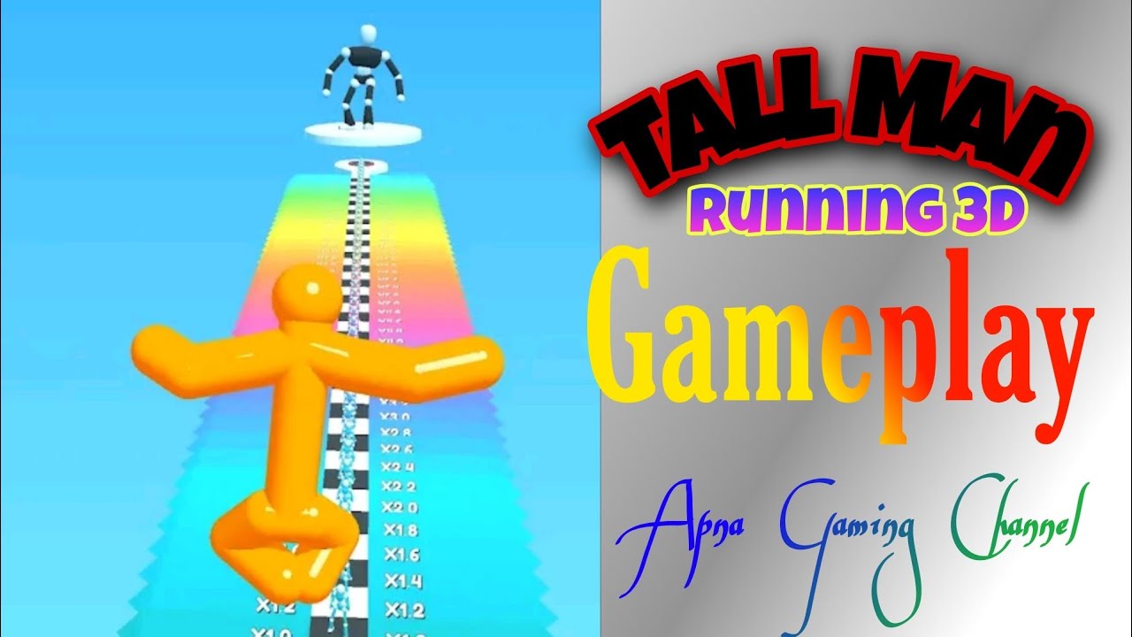 Tall Man Running 3D Gameplay Very Hard Level Gameplay | Apna Gaming Channel