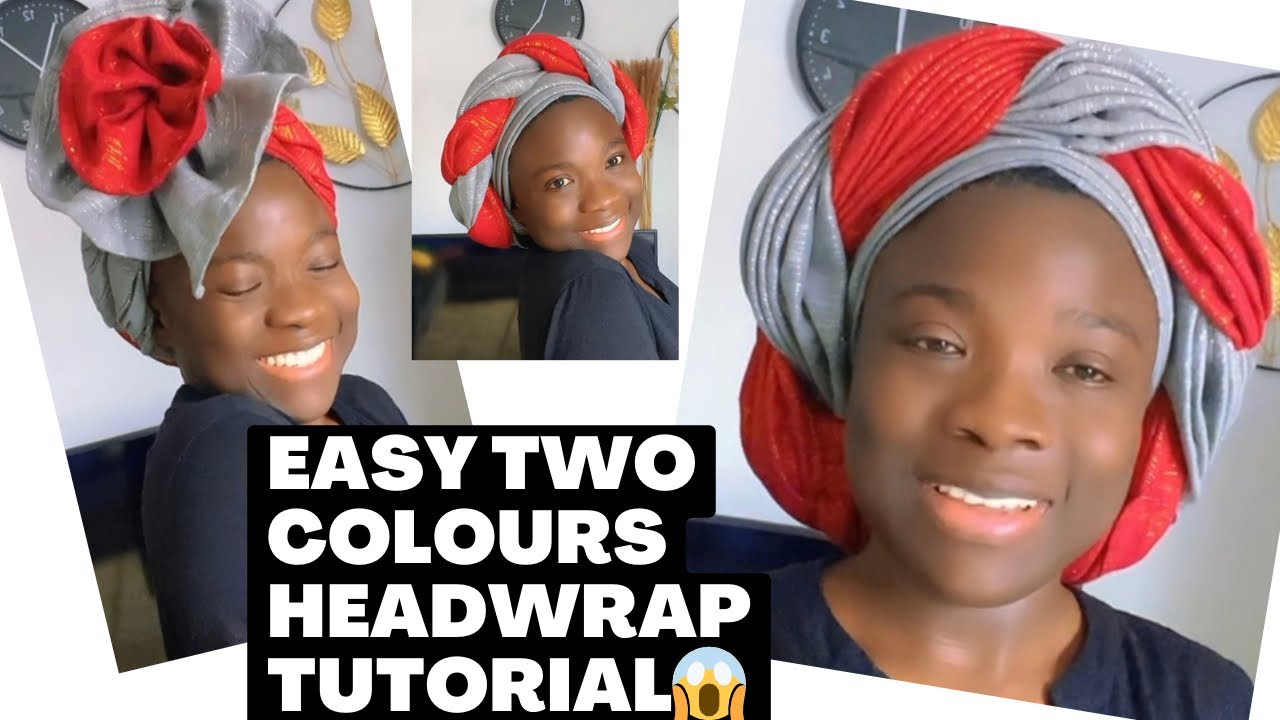 😱HOW TO STYLE GELE WITH TWO COLOURS COMBINATION / Headscarf/Headwrap Tutorial