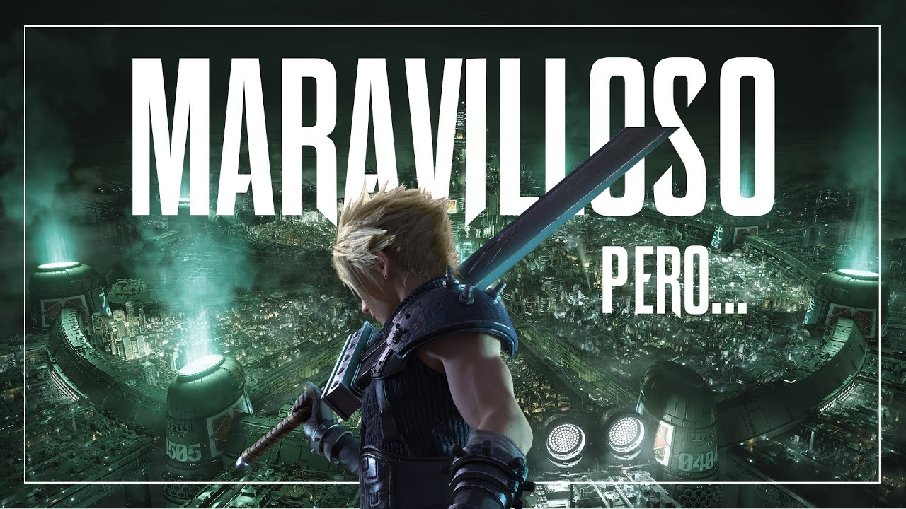 Final Fantasy 7 REMAKE es un GRAN juego con un GRAN PROBLEMA