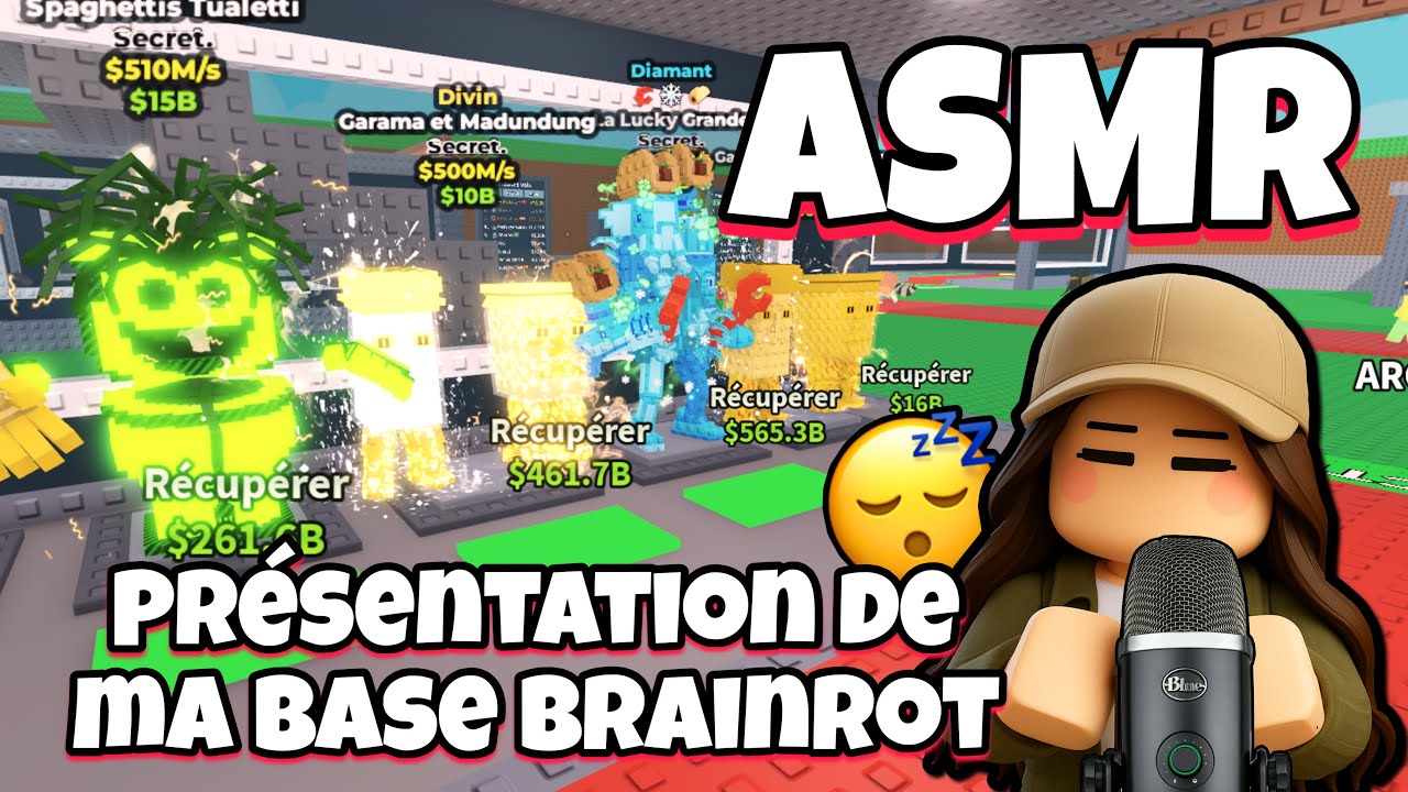 ASMR Fran&ccedil;ais &bull; PR&Eacute;SENTATION DE MA BASE ET TOUS MES BRAINROT SUR ROBLOX ! 😴 (steal a brainrot)