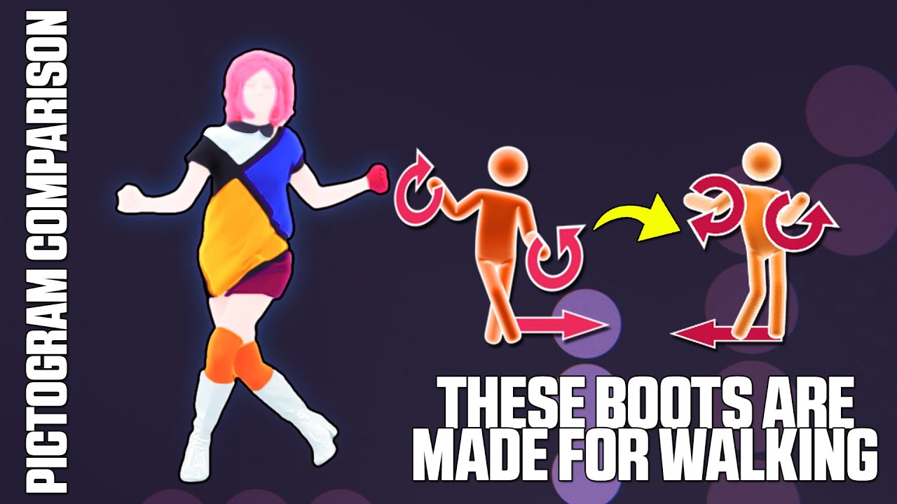 PICTOGRAM COMPARISON - THESE BOOTS ARE MADE FOR WALKING | JUST DANCE 2016 X UNLIMITED