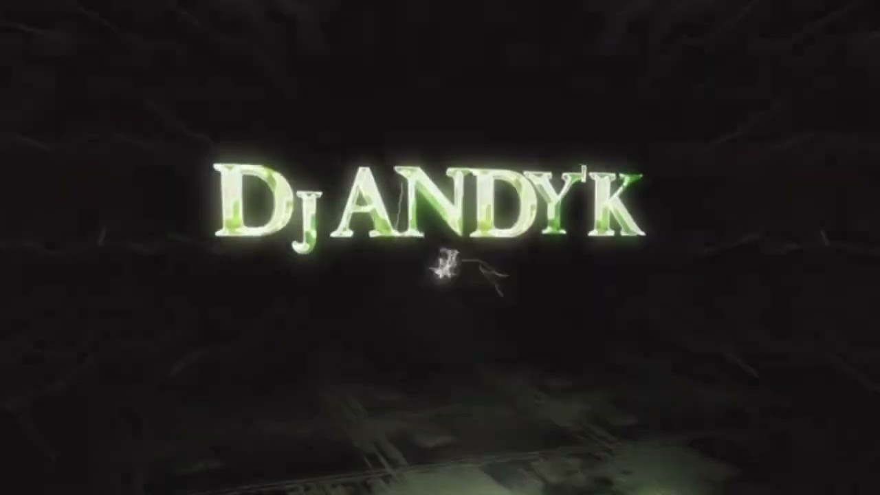 Dj Andy&rsquo;K 2023 Intro