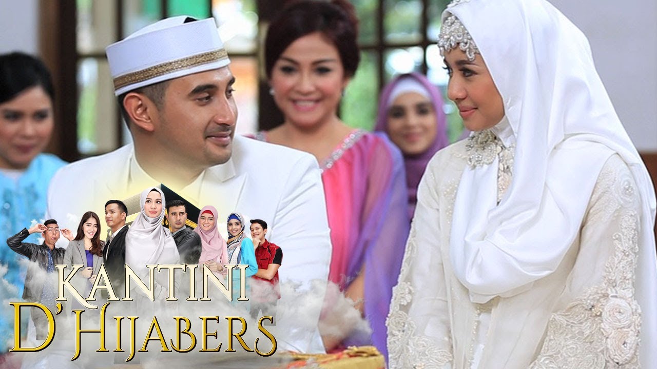Sah! Kantini dan Ilham Resmi Menjadi Suami dan Istri - Kantini D'Hijabers Episode Terakhir