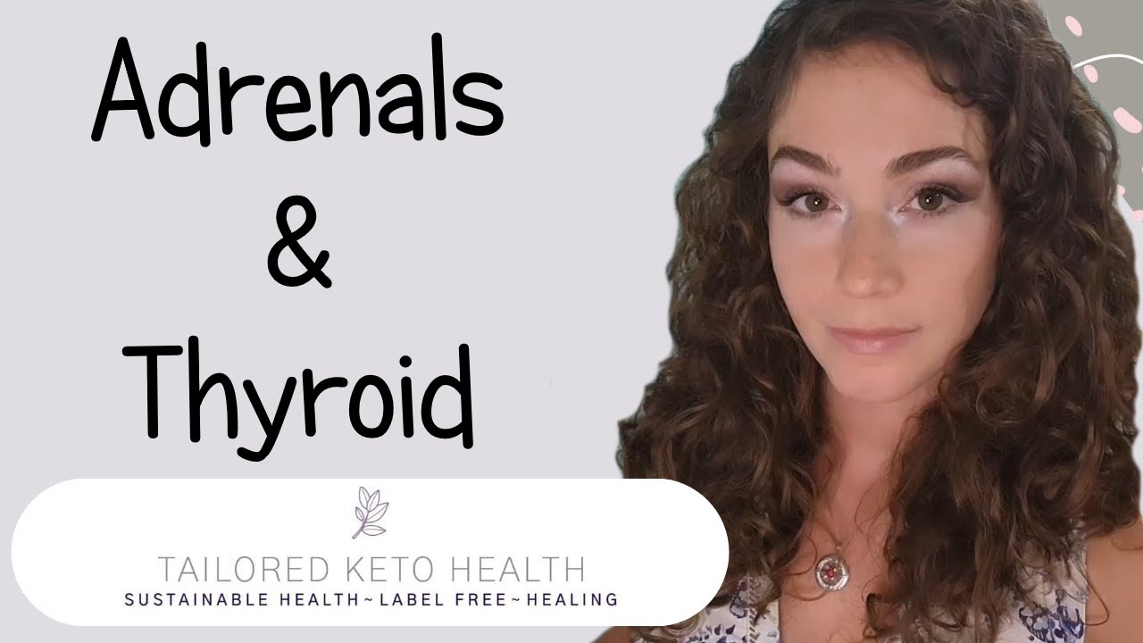 Adrenals & Thyroid