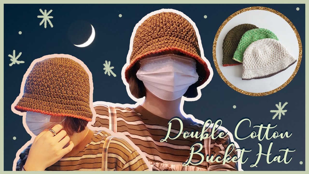 [무사슬/❤초보환영] 올 여름, 얘만 있으면 민낯도 문제없다구-⭐ 코튼필드 2겹으로 뜨는 더블 코튼 버킷햇 Crochet Bucket Hat for Beginners.