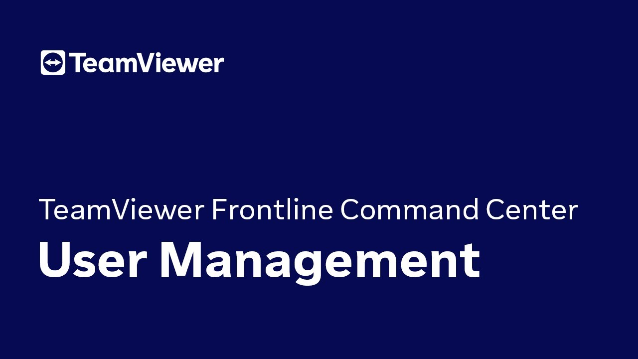 TeamViewer Frontline - Command Center: User Management