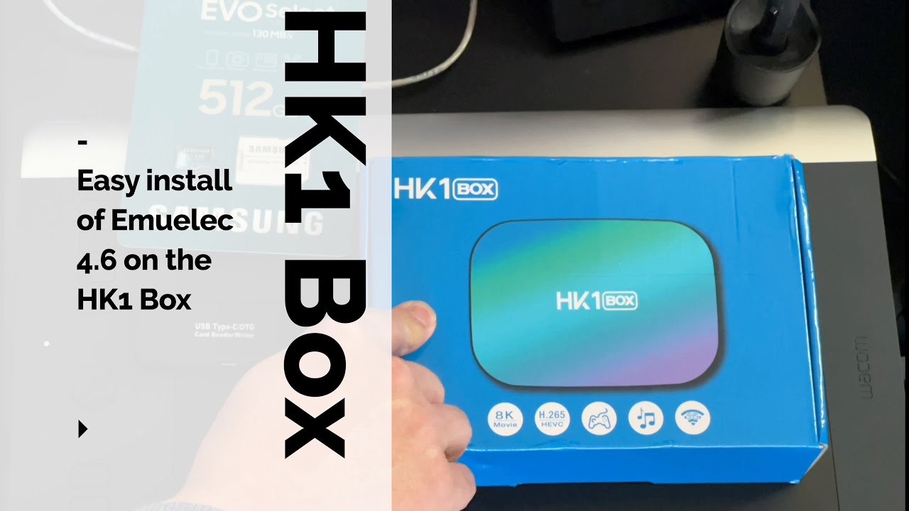 Installing Emuelec 4.6 on HK1 Box 2022