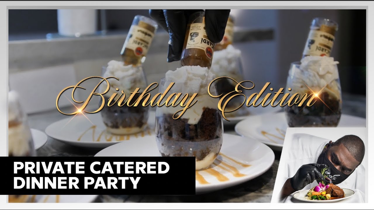 Private Catered Dinner Party for Birthday Girl | Chef Boris
