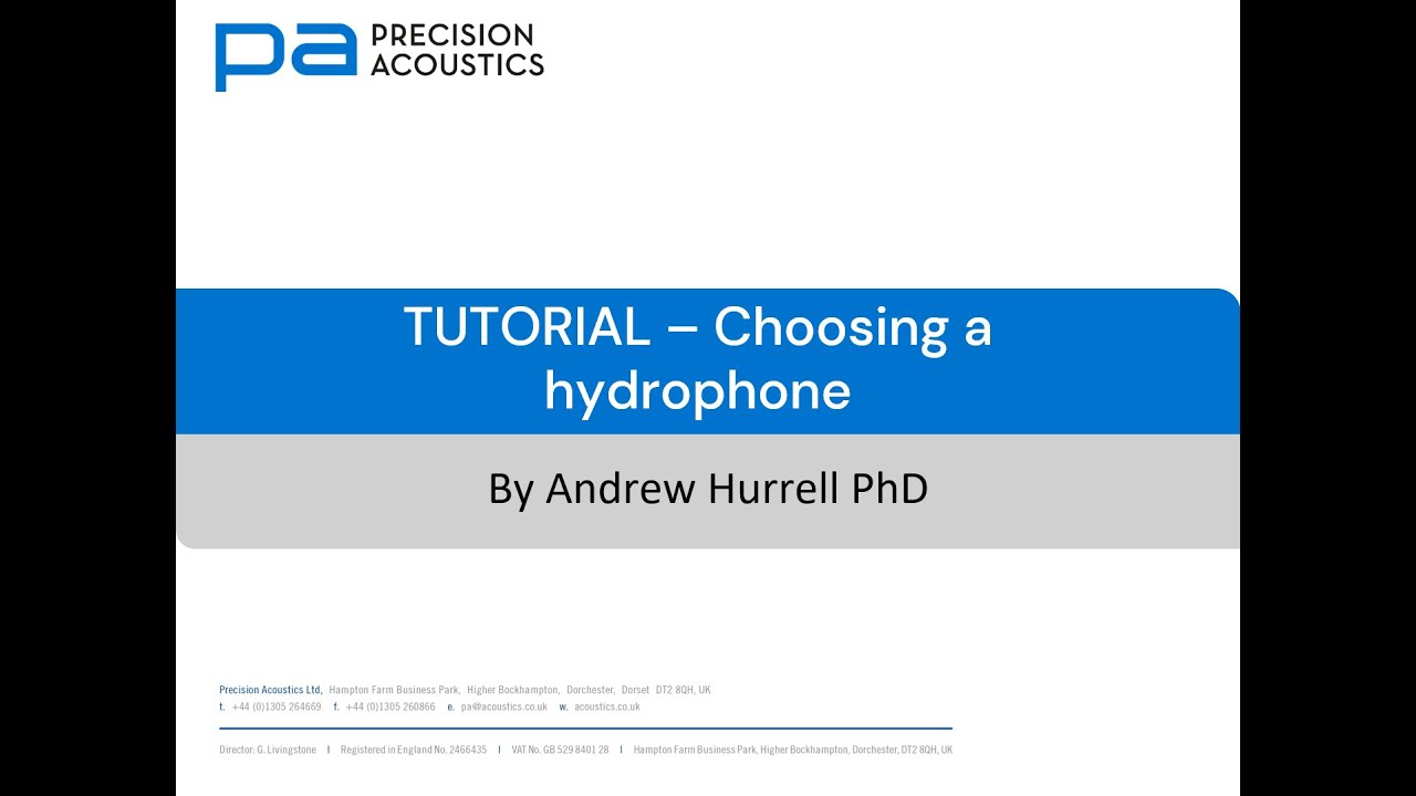 PA TUTORIAL - Choosing a hydrophone