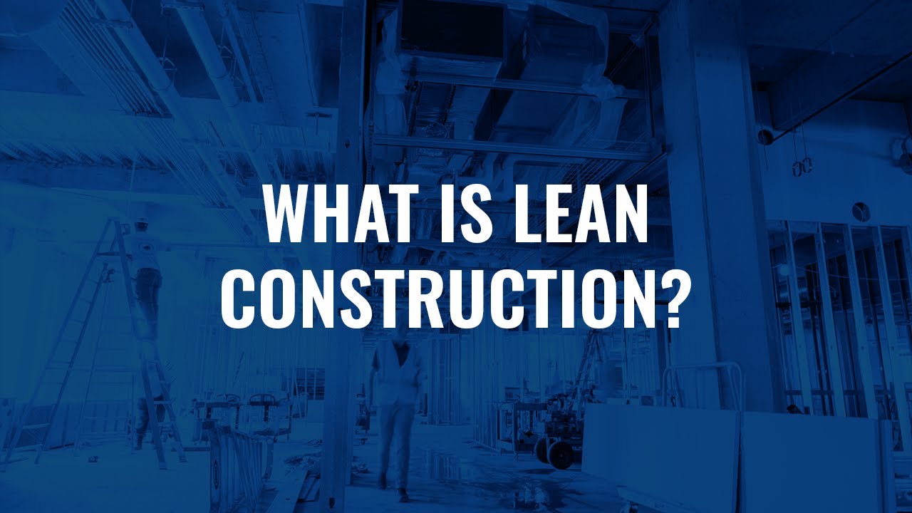 What is Lean Construction?