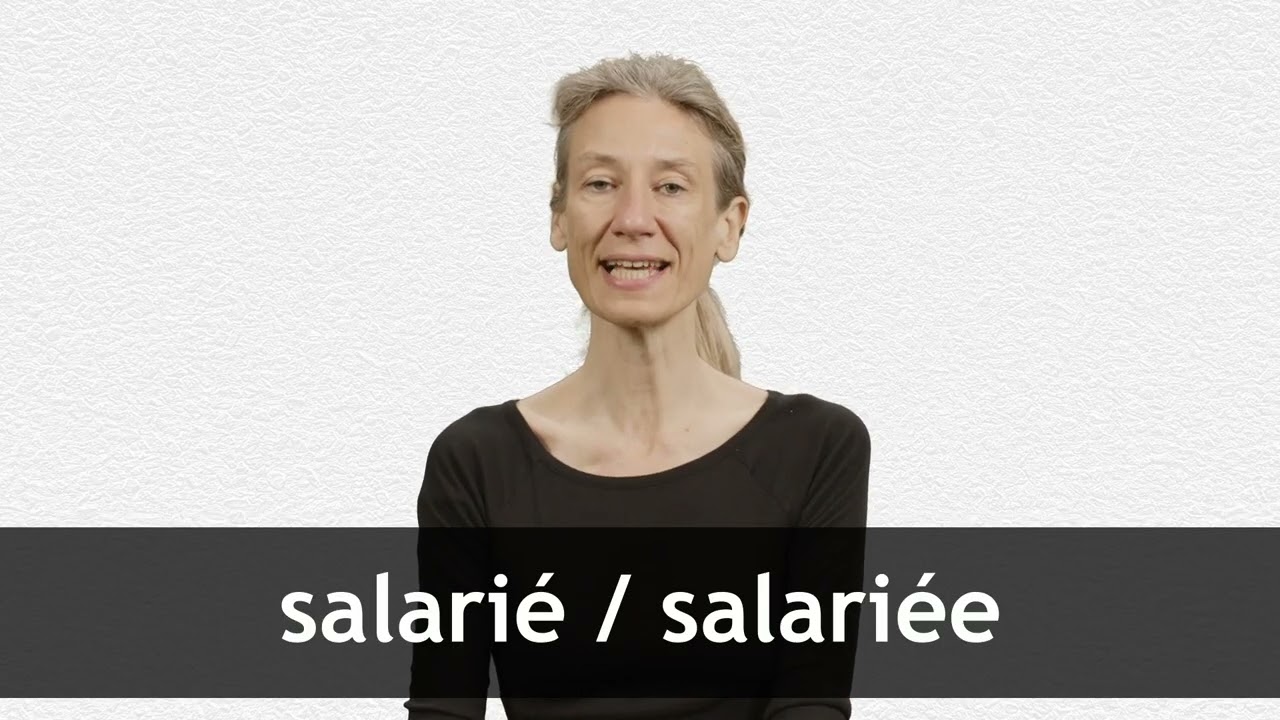 How to pronounce SALARI&Eacute; / SALARI&Eacute;E in French