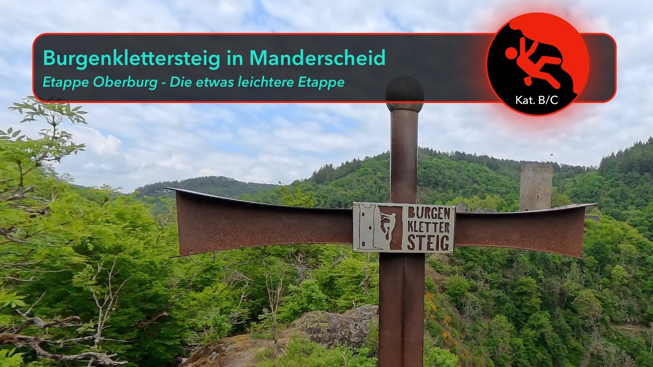 Teil 2: Burgenklettersteig Manderscheid - Die Oberburg Etappe - Kürzer, aber Schwierigkeitsgrad C.