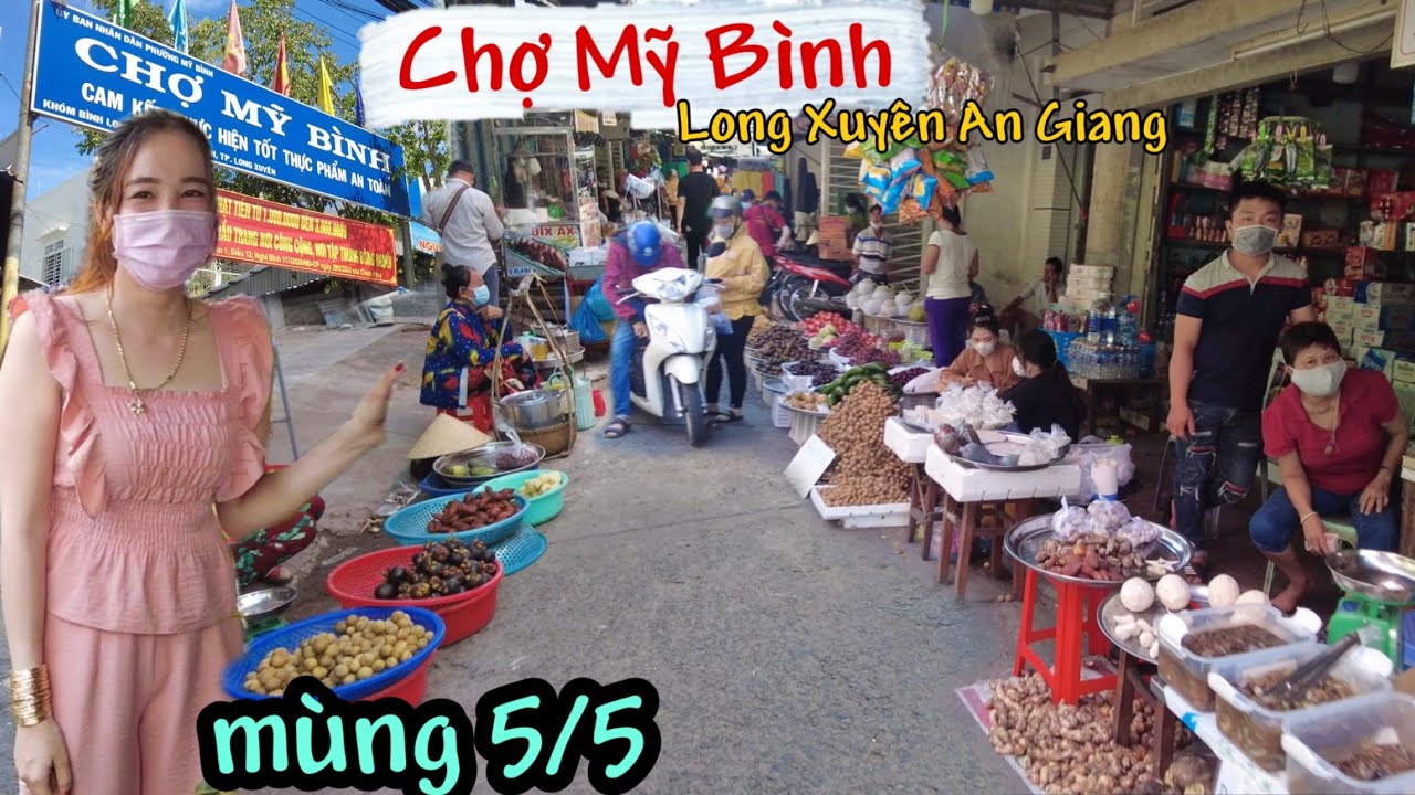 Chợ Mỹ Bình Long Xuyên An Giang mùng 5 tết Đoan Ngọ