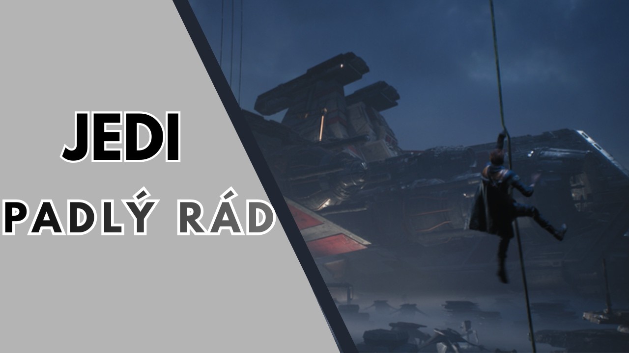 prvýkrát hrajem Jedi: fallen order