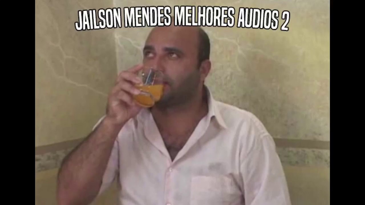 Melhores audios do Jailson Mendes 2