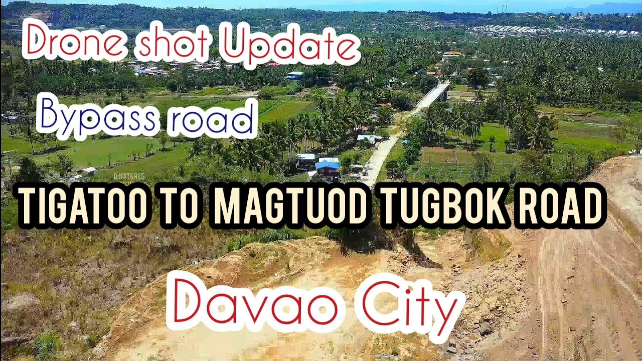 LOOK | ALTERNATIVE BYPASS ROAD CONSTRUCTION UPDATE | TIGATOO TO MAGTUOD ROAD DAVAO CITY