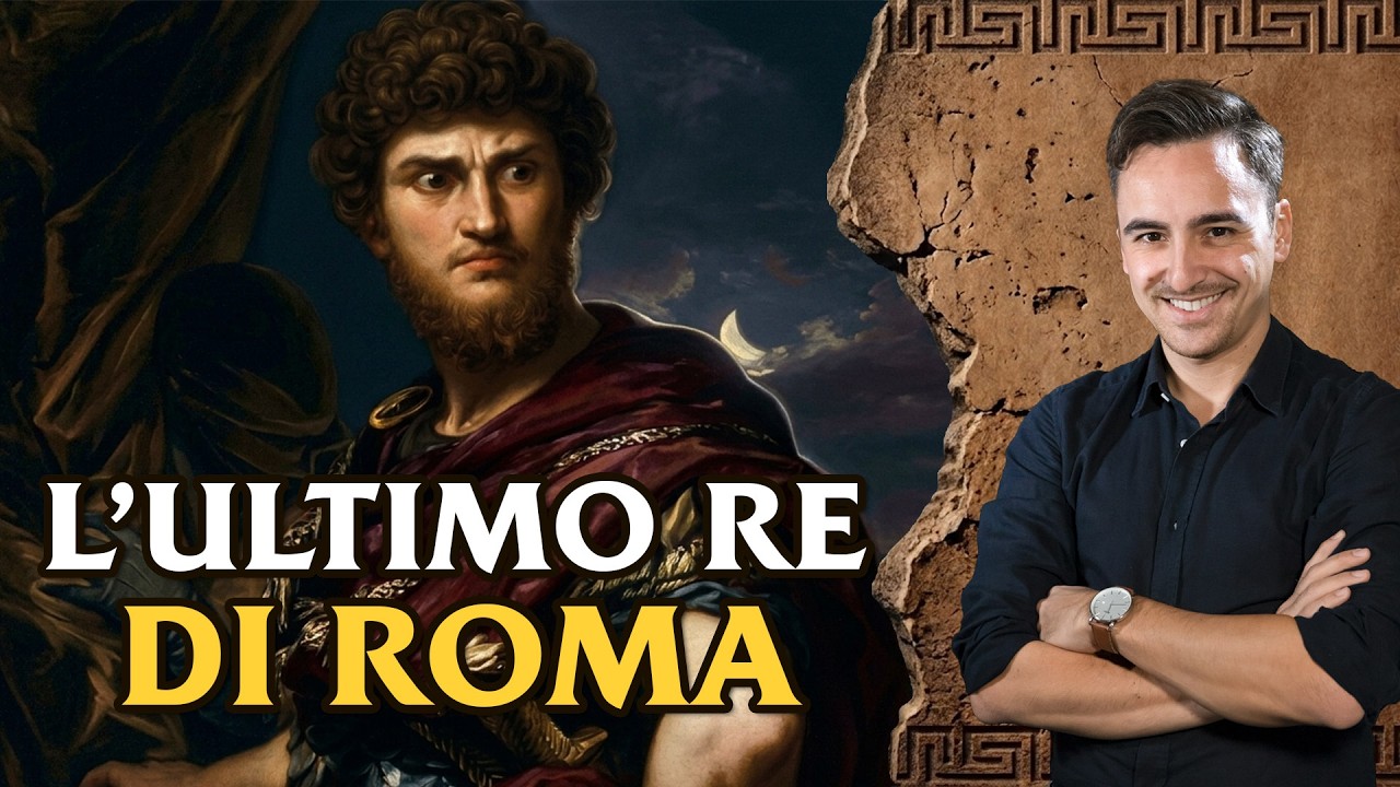 Tarquinio il Superbo: l'ultimo re di Roma