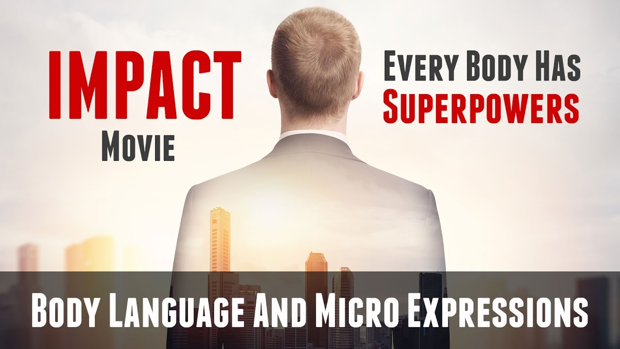 IMPACT - Discover Your Superpowers | IMPRESSIVE Micro Expressions & Body Language | Teaser Trailer