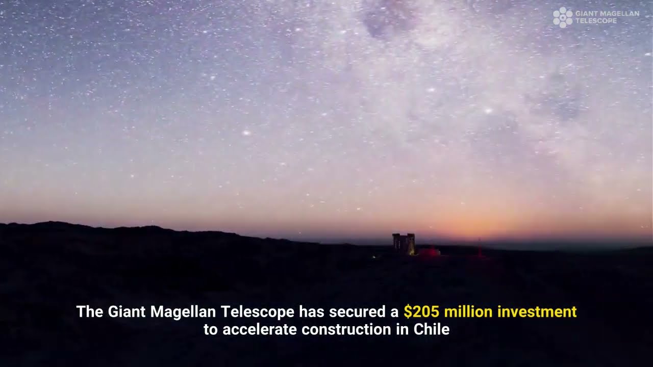 $205 Million Investment Accelerates Construction of the Giant Magellan Telescope