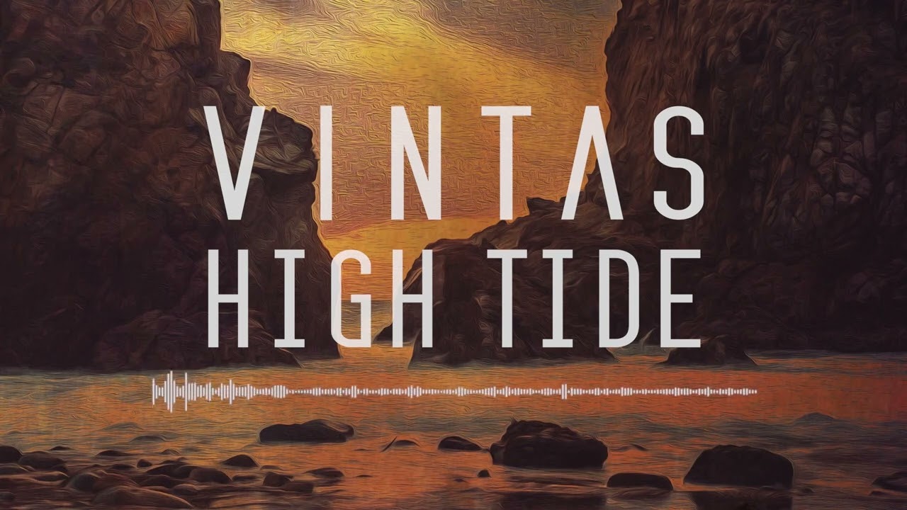 VINTAS - High Tide (Official Visualizer)