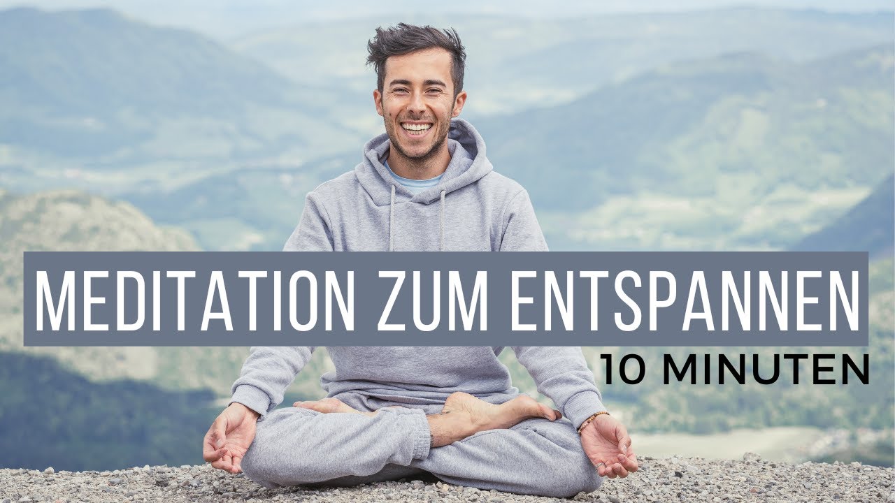 10 Minuten geführte Meditation - Tiefe Entspannung & Stressabbau