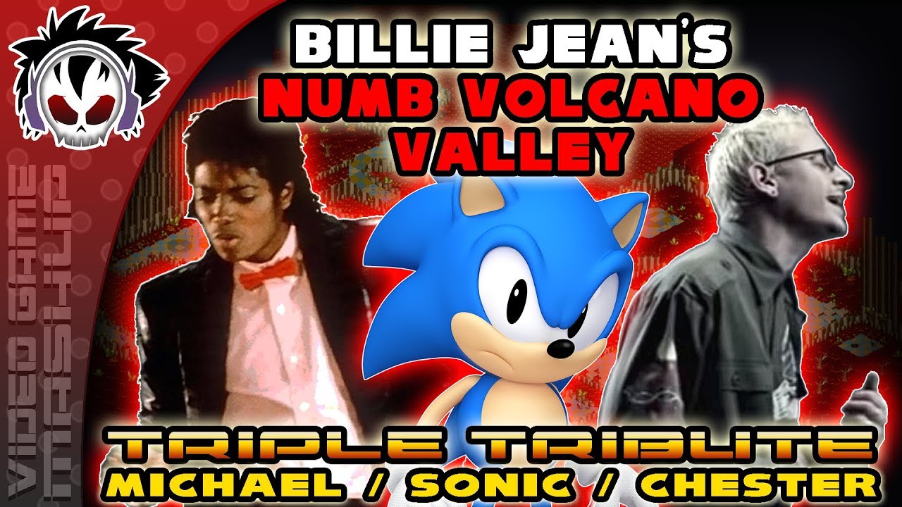 Billie Jean's Numb Volcano Valley - Sonic / Michael Jackson / Chester Bennington [Triple Tribute]