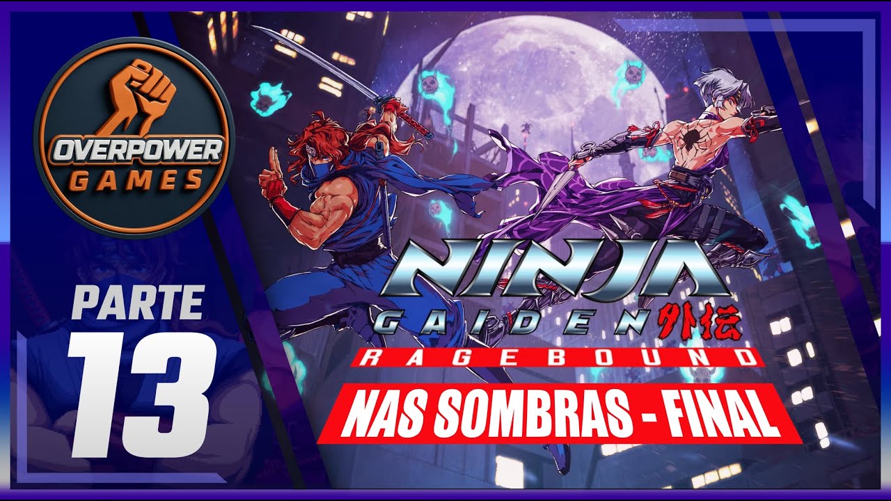 Nas Sombras - Parte 13 (Finais Kenji e Kumori) - Ninja Gaiden Ragebound
