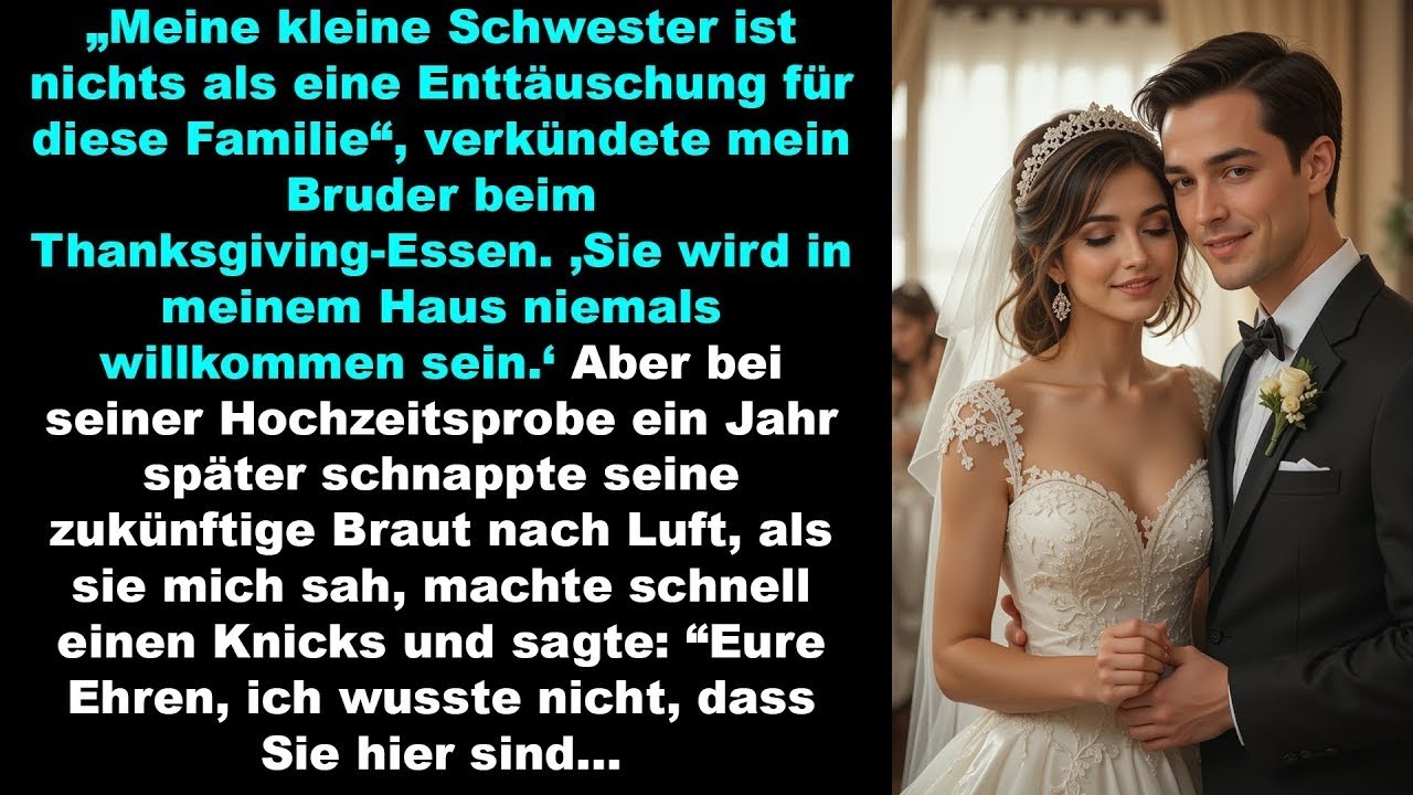 Bruder verstößt Schwester, doch bei Hochzeit erkennt Braut sie ehrfürchtig als Richterin.