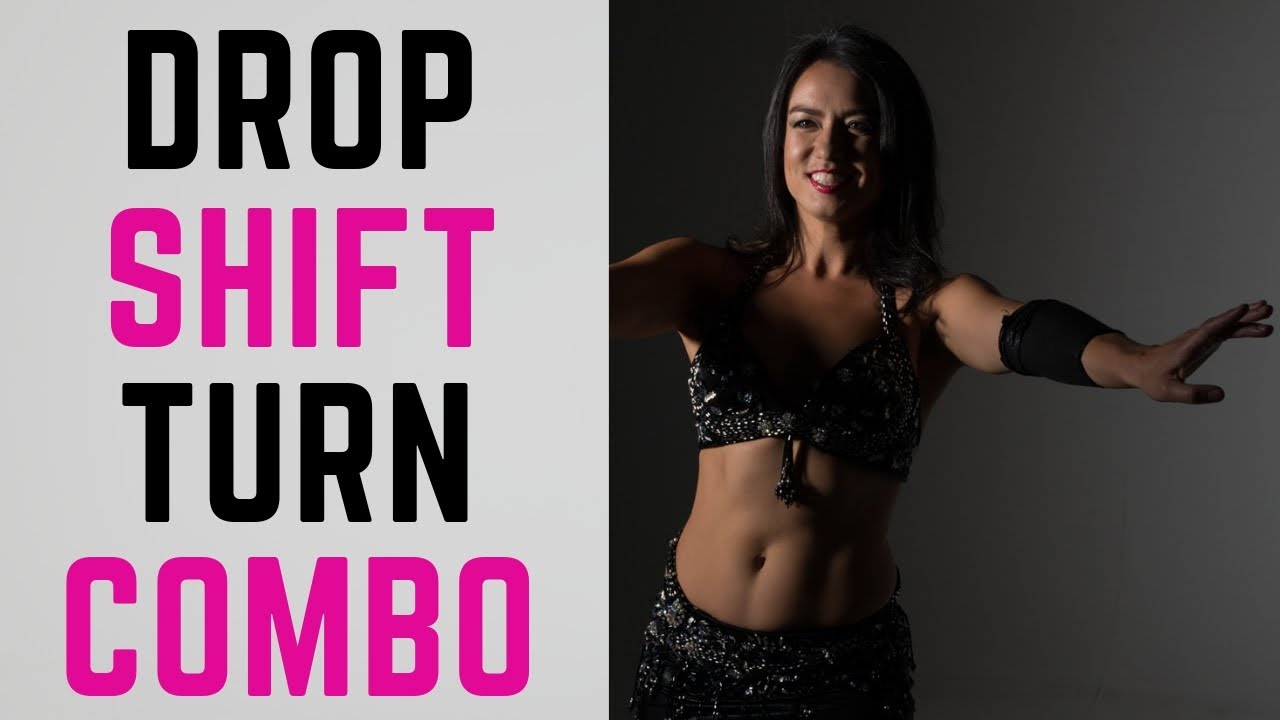 Drop Shift Turn Combo  || Advanced Belly Dance Techniques