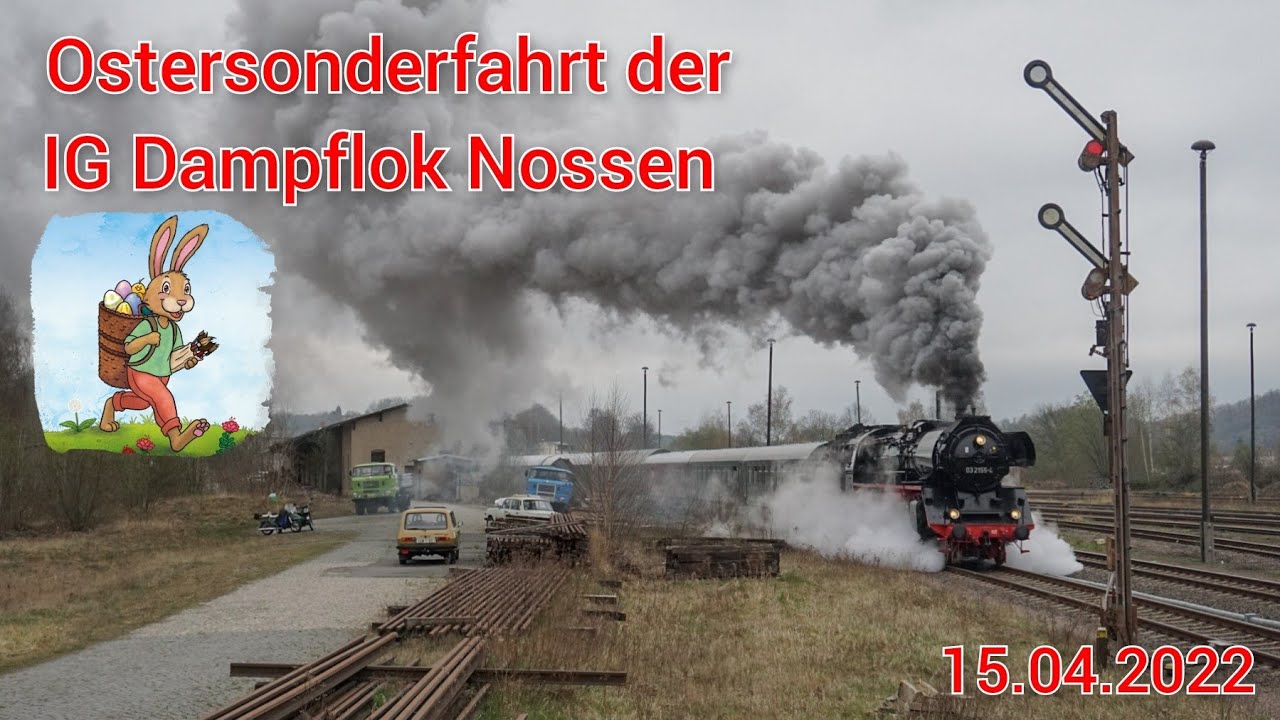 Ostersonderfahrt mit 03 2155 durch Mittelsachsen | IG Dampflok Nossen/Kevins Tagebuch
