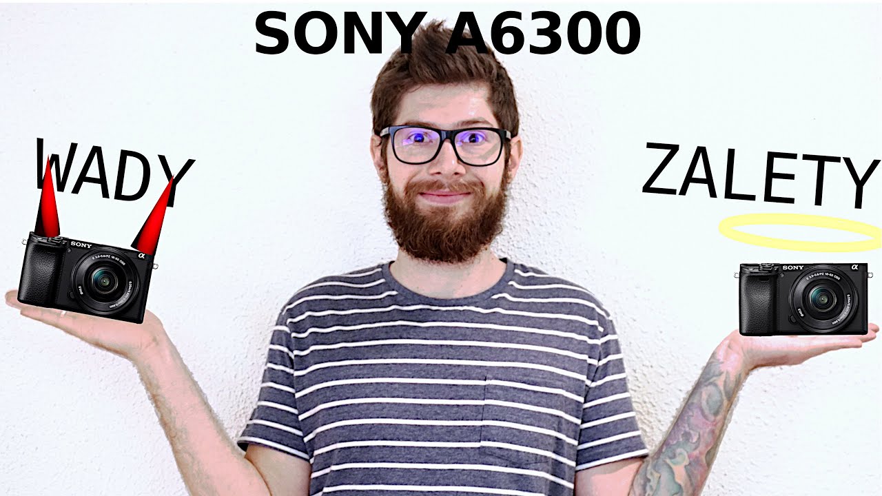 SONY A6300 + SELP1650 wady i zalety