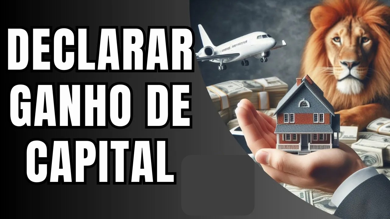 Como Declarar GANHO de CAPITAL no GCAP - Declarar Venda de Imóveis e Automóveis