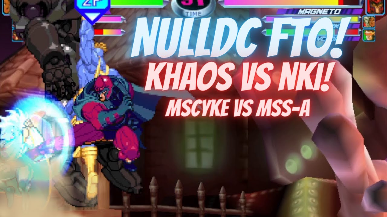 MvC2 - NULLDC FT10 - Khaos vs NKI (MSCyke vs MSS-A)