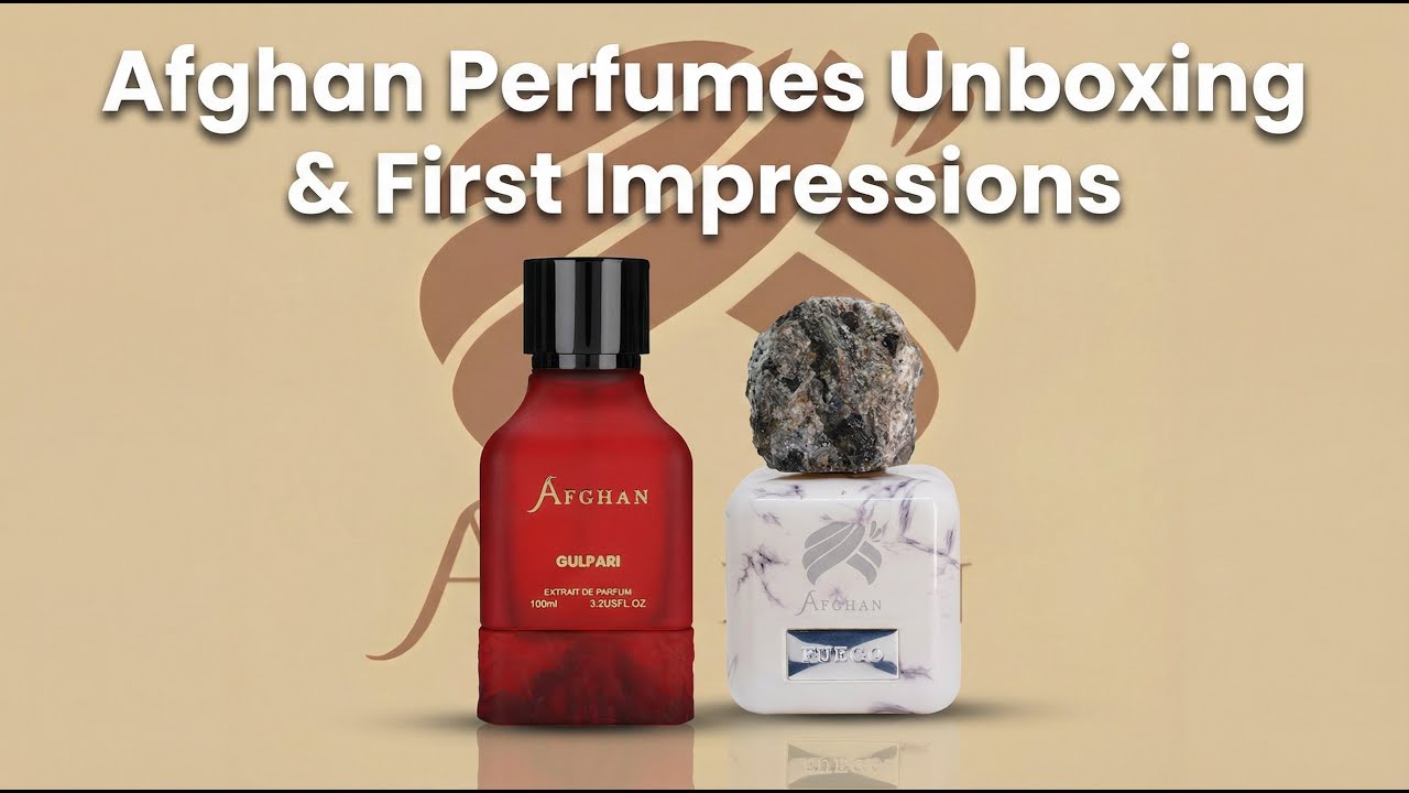 Afghan Perfumes Unboxing & First Impressions